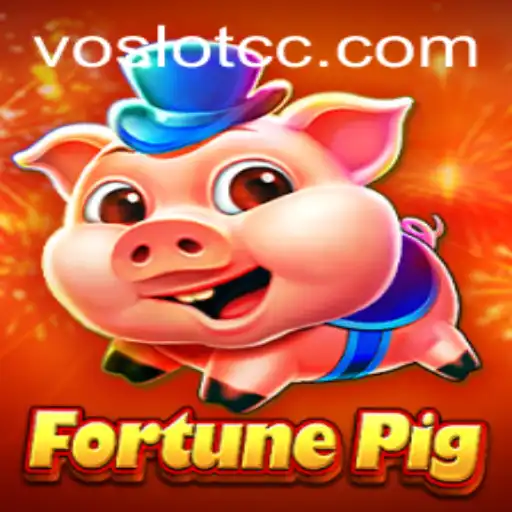FortunePig: Dive into the Thrilling World of VOSLOT Gaming