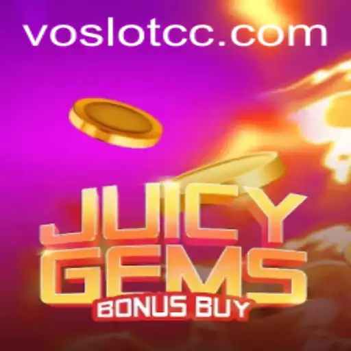 JuicyGemsBonusBuy and VOSLOT: A Dazzling Gaming Experience